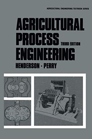 Agricultural Process Engineering by Silas Henderson 9781468468663
