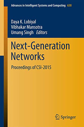 Next-Generation Networks: Proceedings of CSI-2015 by Daya K. Lobiyal 9789811060045