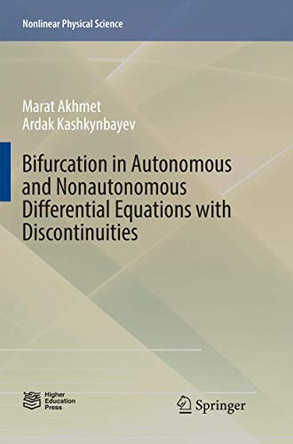 Bifurcation in Autonomous and Nonautonomous Differential Equations with Discontinuities by Marat Akhmet 9789811098093