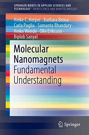 Molecular Nanomagnets: Fundamental Understanding by Heike Herper 9789811537189