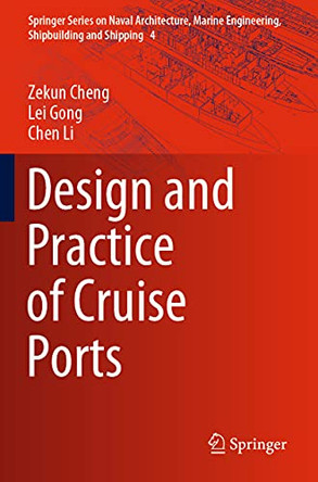 Design and Practice of Cruise Ports by Zekun Cheng 9789811554308