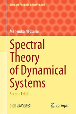 Spectral Theory of Dynamical Systems: Second Edition by Mahendra Nadkarni 9789811562242