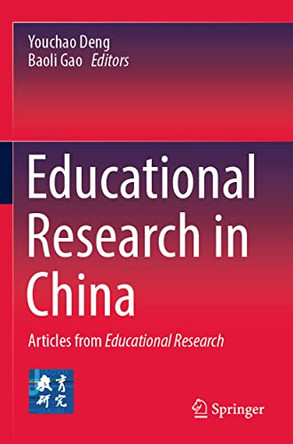 Educational Research in China: Articles from Educational Research by Youchao Deng 9789811615221