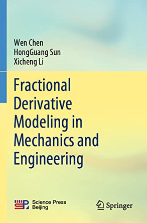 Fractional Derivative Modeling in Mechanics and Engineering by Wen Chen 9789811688041