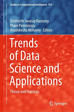 Trends of Data Science and Applications: Theory and Practices by Siddharth Swarup Rautaray 9789813368149