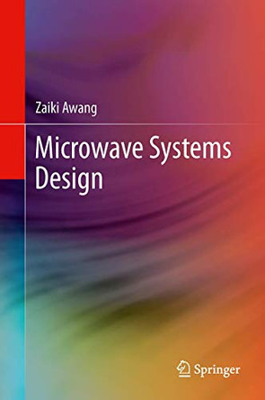 Microwave Systems Design by Zaiki Awang 9789814451239