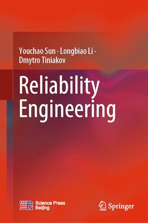 Reliability Engineering by Youchao Sun 9789819959778
