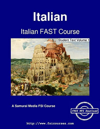 Italian FAST Course - Student Text Volume 1 by Francesca Randazzo-Woodrow 9789888405596