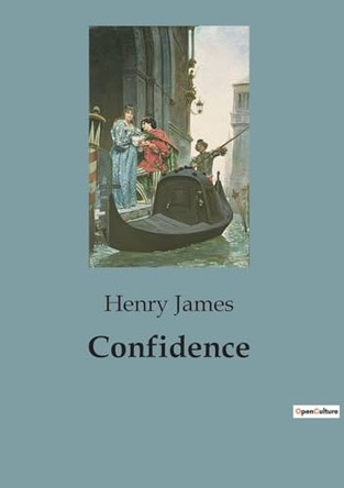 Confidence by Henry James 9791041821150