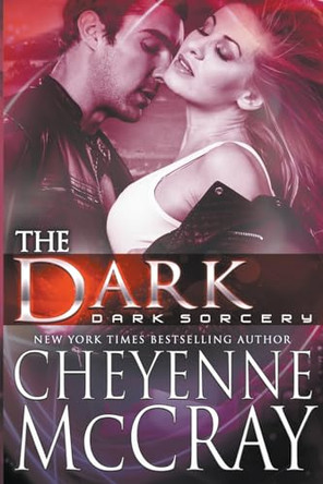 The Dark by Cheyenne McCray 9798215596142