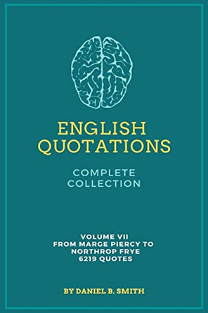 English Quotations Complete Collection: Volume VII by Daniel B Smith 9798215731062