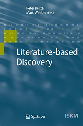 Literature-based Discovery by Peter Bruza 9783540686859