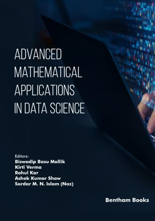Advanced Mathematical Applications in Data Science by Kirti Verma 9789815124866