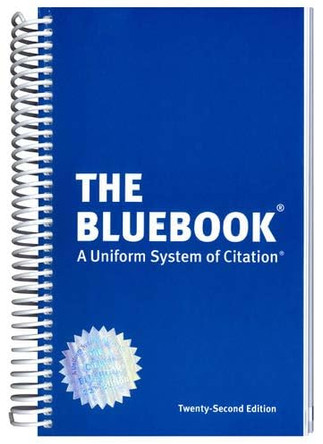 The Bluebook: A Uniform System of Citation by Harvard Law Review 9798218574574