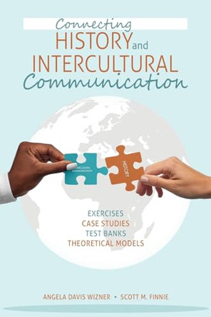 Connecting History and Intercultural Communication by Angela Davis Wizner 9798385108701
