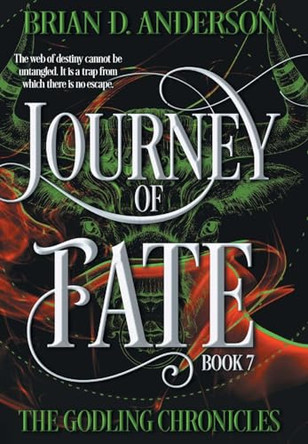 Journey of Fate by Brian D Anderson 9798823205825