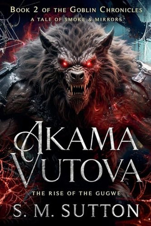 Akama Vutova by S M Sutton 9798992352948