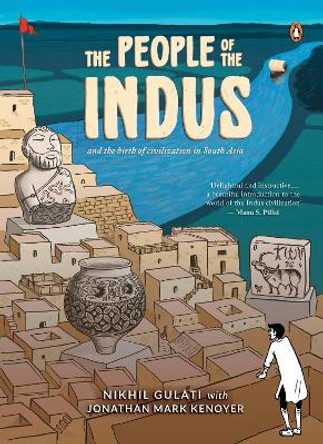 The People of the Indus by Nikhil Gulati