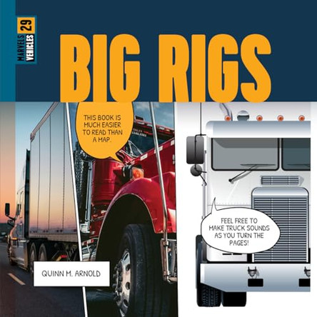 Big Rigs by Quinn M Arnold 9798889892250