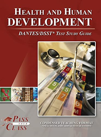 Health and Human Development DANTES / DSST Test Study Guide by Passyourclass 9798890060136