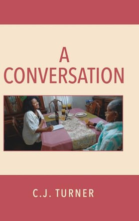 A Conversation by C J Turner 9798890273451