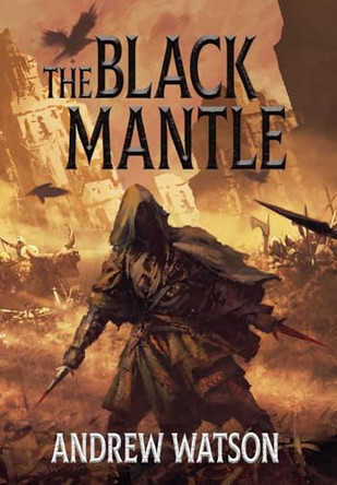 The Black Mantle by Andrew Watson 9781739340049