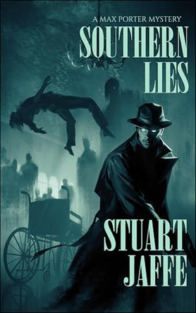 Southern Lies by Stuart Jaffe 9781963517200