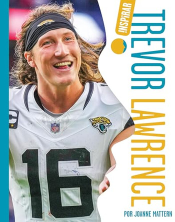Trevor Lawrence by Joanne Mattern 9798896854630