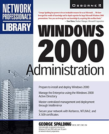 Windows 2000 Administration by George Spalding 9780078825828