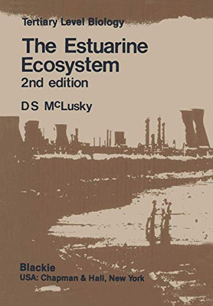 The Estuarine Ecosystem by Donald S. McLusky 9780216926721