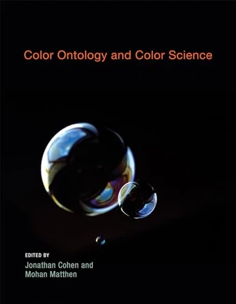 Color Ontology and Color Science by Jonathan Cohen 9780262513753