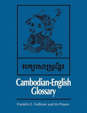 Cambodian-English Glossary by Franklin E. Huffman 9780300020700