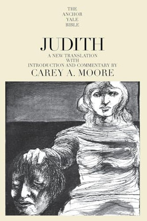 Judith by Carey A. Moore 9780300139952