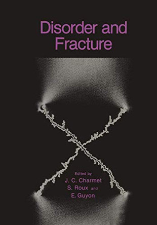 Disorder and Fracture by J.C. Charmet 9780306435768