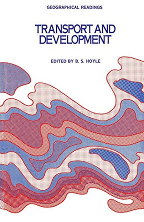 Transport and Development by B. S. Hoyle 9780333144787