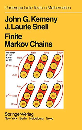Finite Markov Chains: With a New Appendix "Generalization of a Fundamental Matrix" by John G. Kemeny 9780387901923