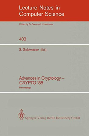 Advances in Cryptology - CRYPTO '88: Proceedings by Shafi Goldwasser 9780387971964