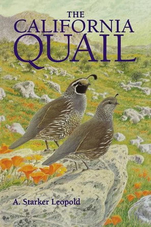 The California Quail by A.Starker Leopold 9780520054561