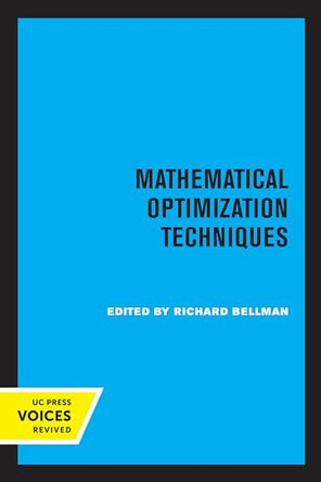 Mathematical Optimization Techniques by Richard Bellman 9780520319868