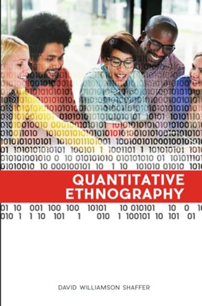 Quantitative Ethnography by David Williamson Shaffer 9780578191683