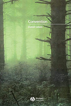 Convention: A Philosophical Study by David Lewis 9780631232575