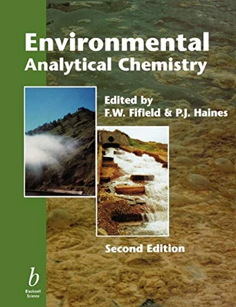 Environmental Analytical Chemistry by F. W. Fifield 9780632053834