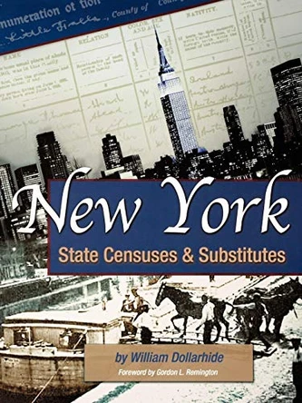 New York State Censuses & Substitutes by William Dollarhide 9780806317663