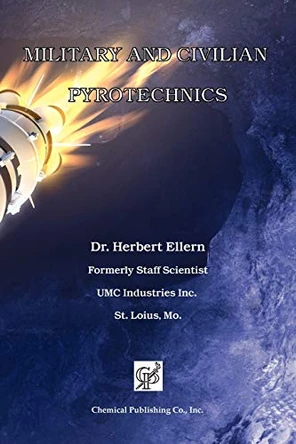 Military and Civilian Pyrotechnics by Herbert Ellern 9780820603643
