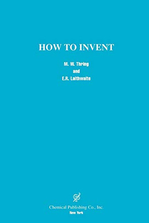How to Invent by M.W. Thring 9780820603827