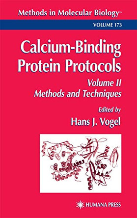 Calcium-Binding Protein Protocols: Volume 2: Methods and Techniques by Hans J. Vogel 9780896036895