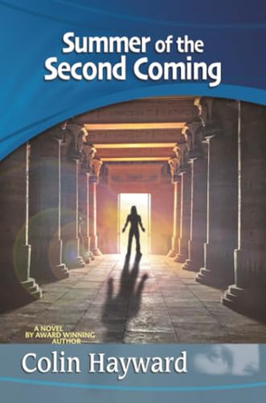 Summer of the Second Coming by Colin Hayward 9780973768510