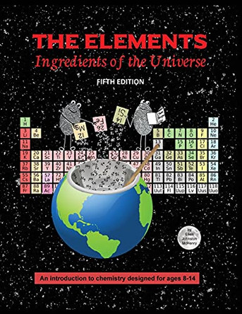 The Elements; Ingredients of the Universe by Ellen Johnston McHenry 9780982537718