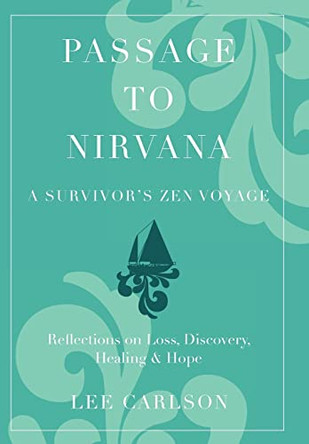 Passage to Nirvana by Lee Carlson 9780982688465