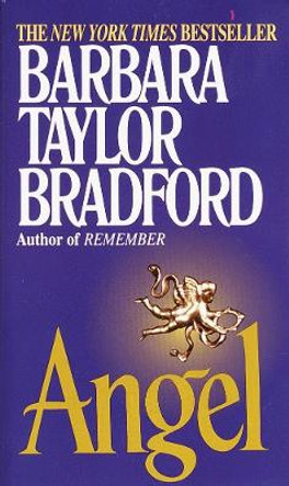 Angel: A Novel by Barbara Taylor Bradford